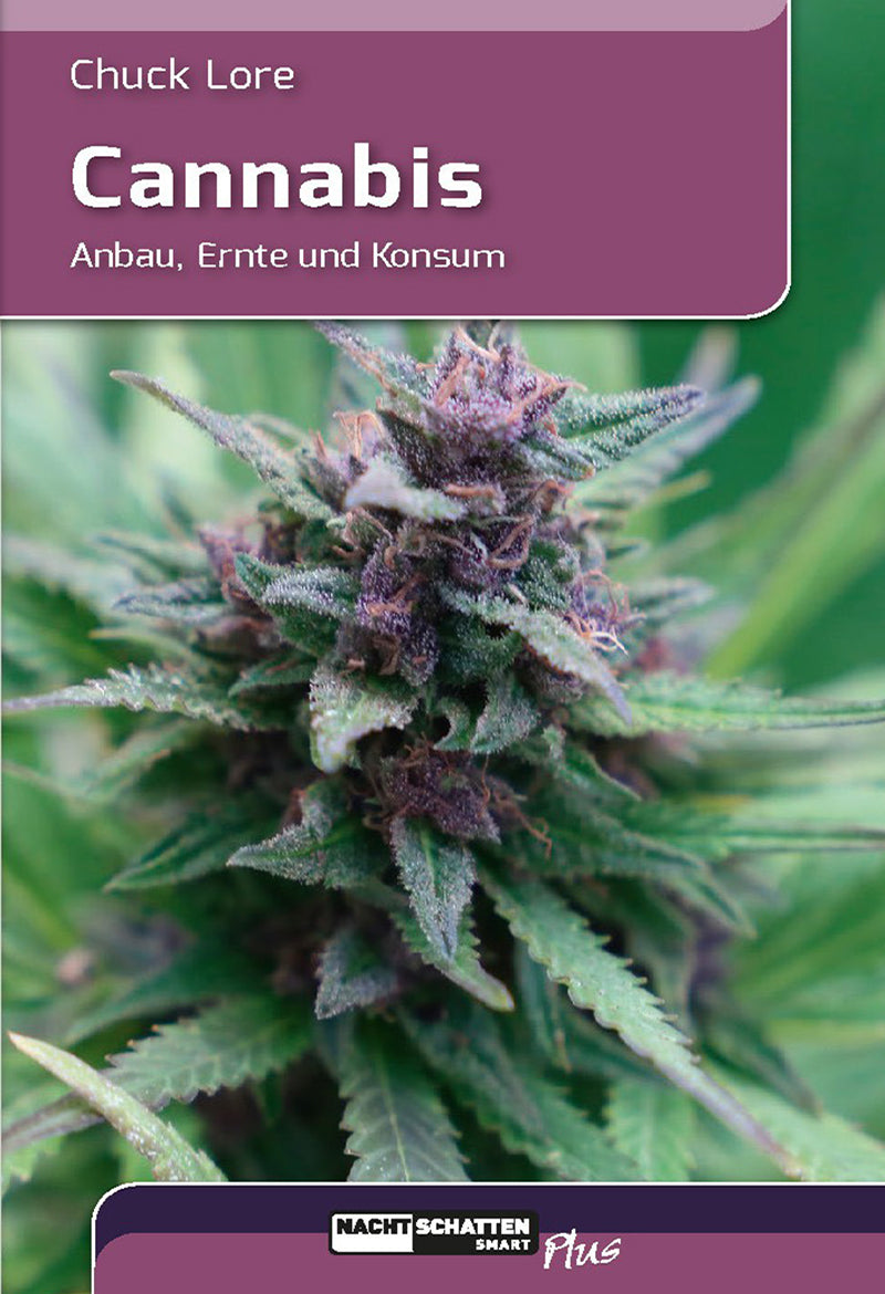 Cannabis von Lore Chuck, Ratgeber aus dem Nachtschatten Verlag, 2024
