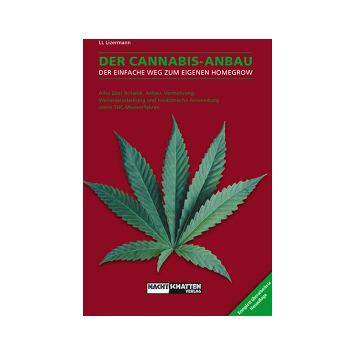Der Cannabis-Anbau von Lark-Lajon Lizermann, Ratgeber, Nachtschatten Verlag 2016