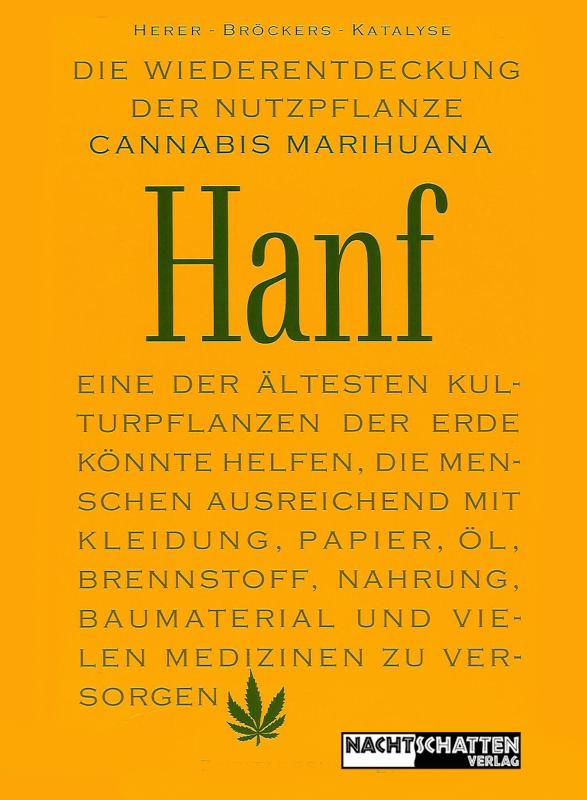 Die Wiederentdeckung der Nutzpflanze Hanf von Jack Herer, Nachtschatten Verlag 2022