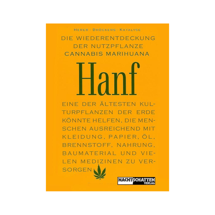 Die Wiederentdeckung der Nutzpflanze Hanf von Jack Herer, Nachtschatten Verlag 2022