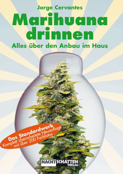 Marijuana Drinnen von Jorge Cervantes, Anbau-Ratgeber, Nachtschatten Verlag 2024