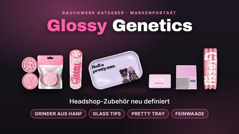 Glossy Genetics Headshop-Zubehör: Grinder aus Hanf, Glass Tip, Pretty Tray Rolling Tray, Feinwaage und Triplets Case in Pink | Rauchwerk Ratgeber
