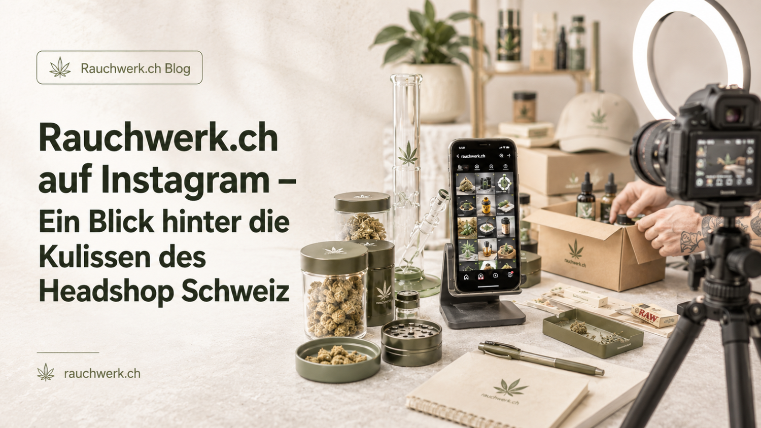 Rauchwerk.ch auf Instagram – Mehr als nur ein Headshop