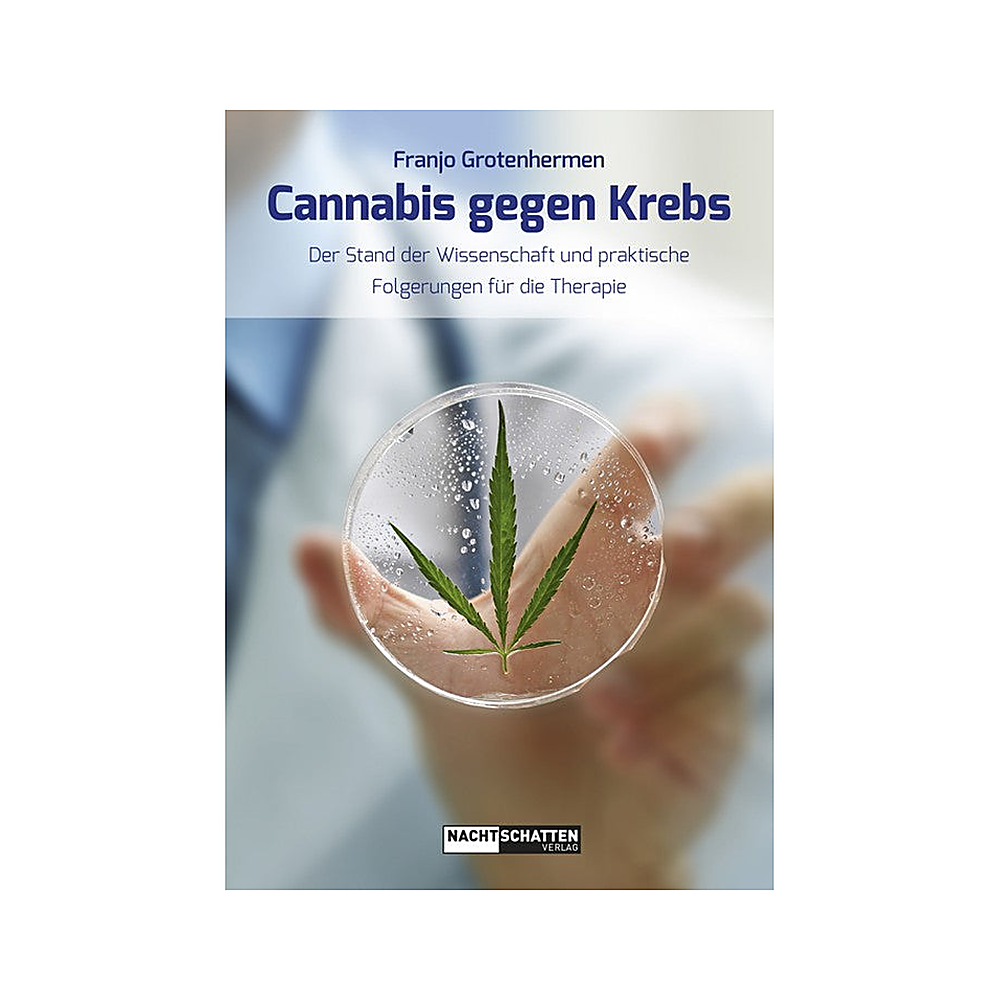 Cannabis gegen Krebs – Buch von Franjo Grotenhermen (2017)