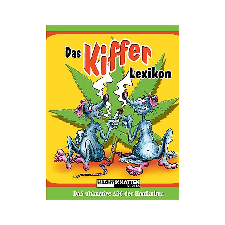 Das Kiffer Lexikon – Buch von Kolja Schumann (2004)