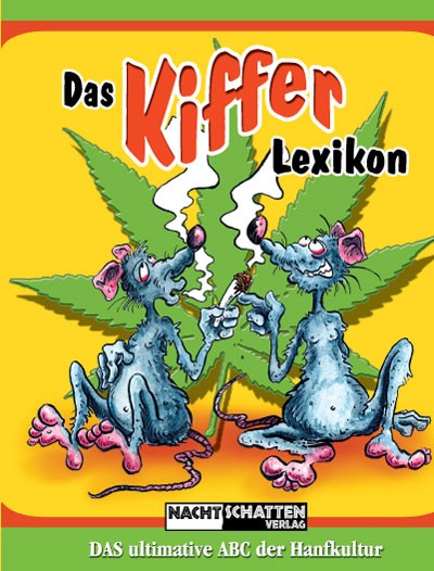 Das Kiffer Lexikon – Buch von Kolja Schumann (2004)