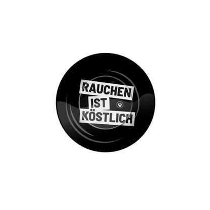 Metall-Aschenbecher Ø 135 mm Rauchen ist köstlich