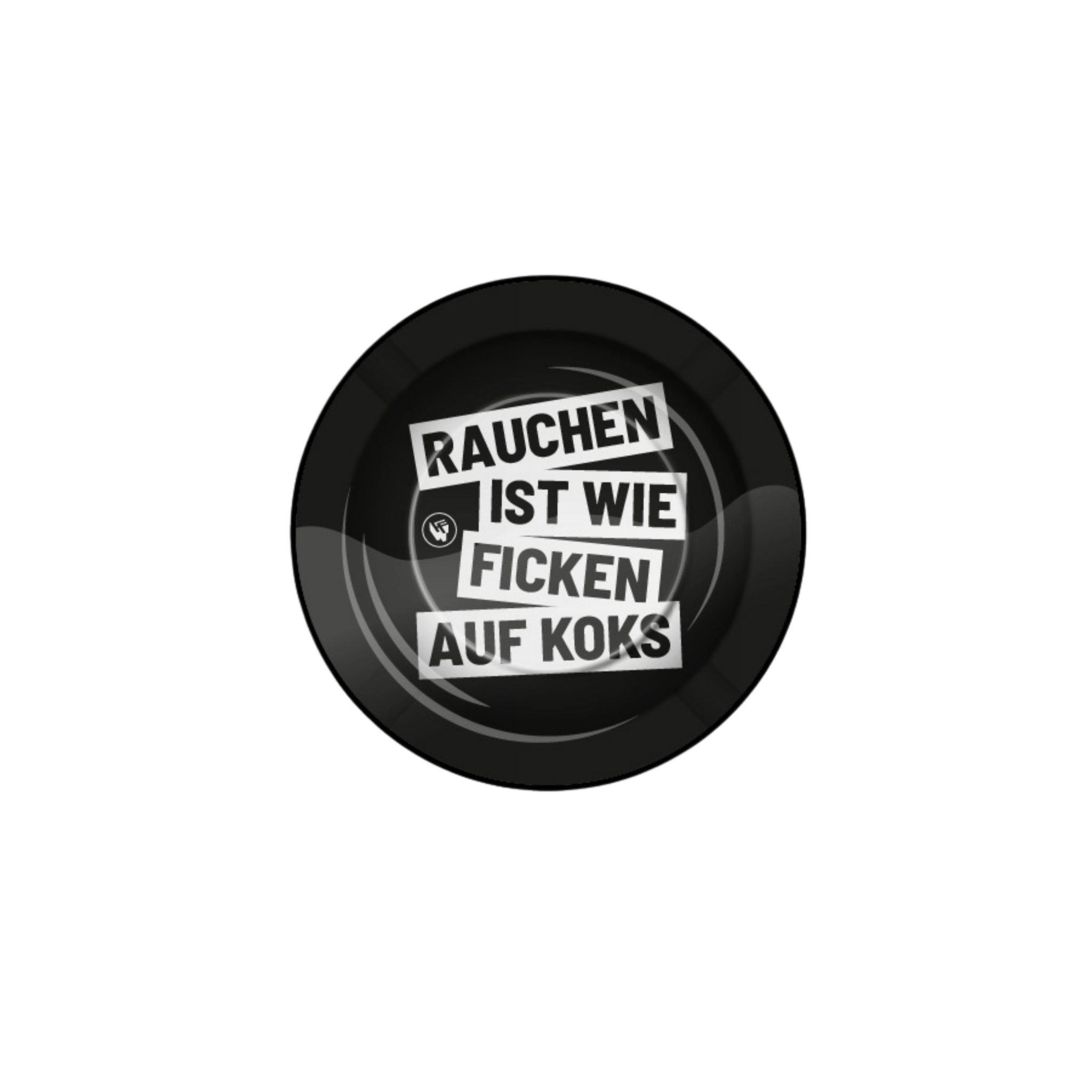 Metall-Aschenbecher Ø 135 mm mit Spruch-Motiv „Rauchen ist wie“