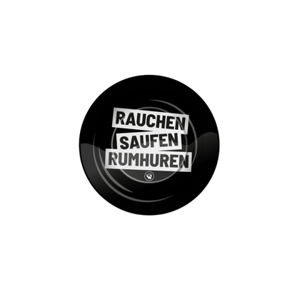 Metall-Aschenbecher Ø 135 mm mit Spruch Rauchen Saufen Rumhuren