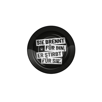 FIRE-FLOW Metall-Aschenbecher Ø 135 mm Sie brennt für ihn