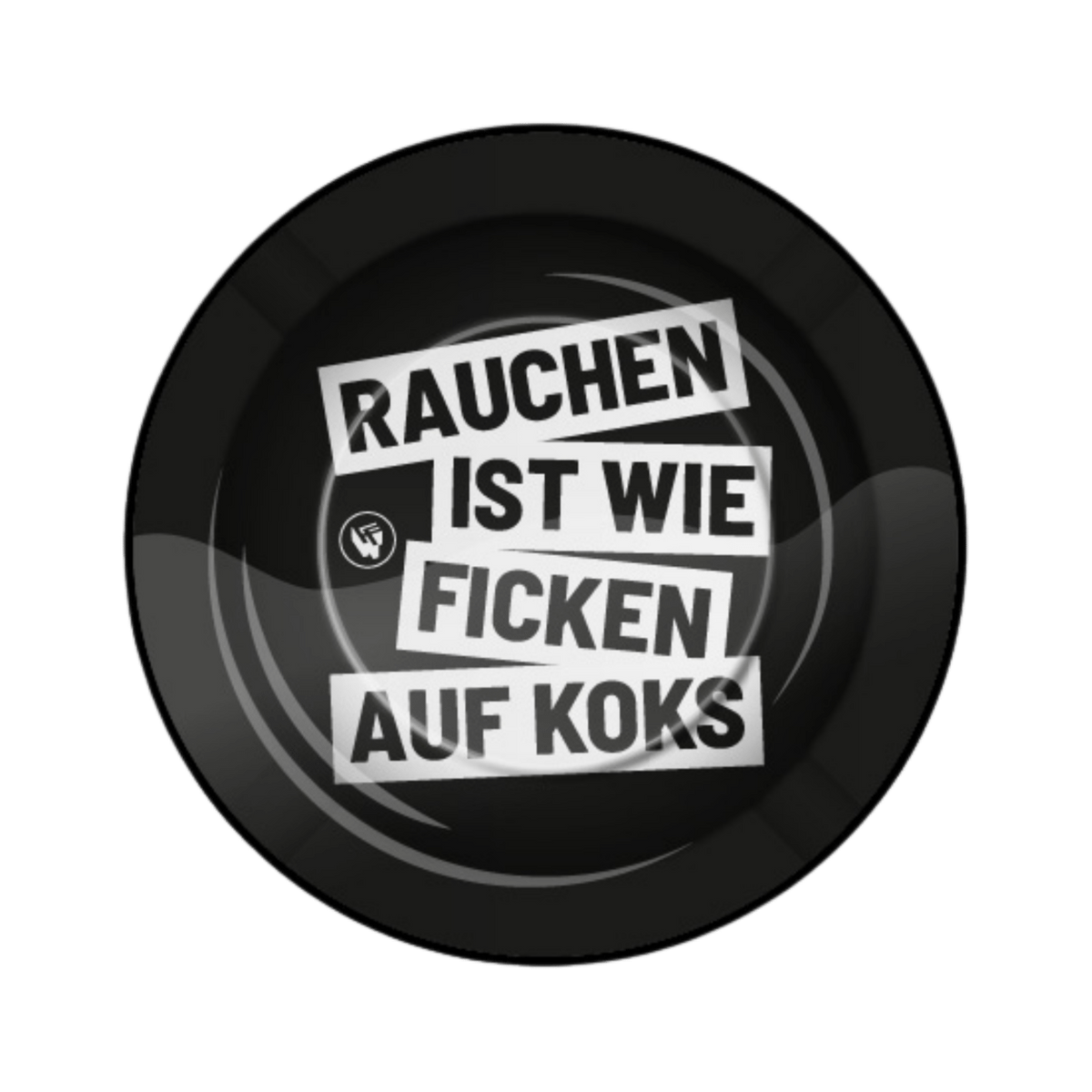 Metall-Aschenbecher Ø 135 mm mit Spruch-Motiv „Rauchen ist wie“