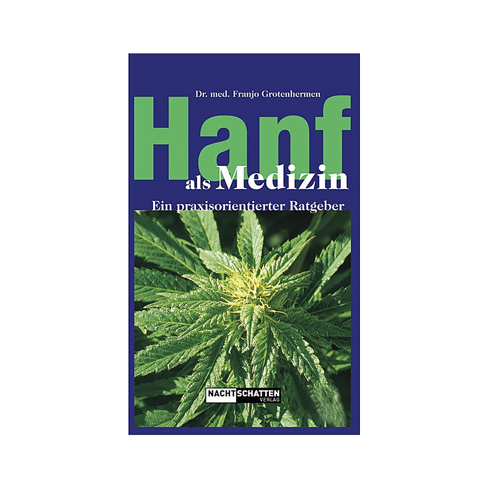 Hanf als Medizin – Buch von Franjo Grotenhermen (2017)
