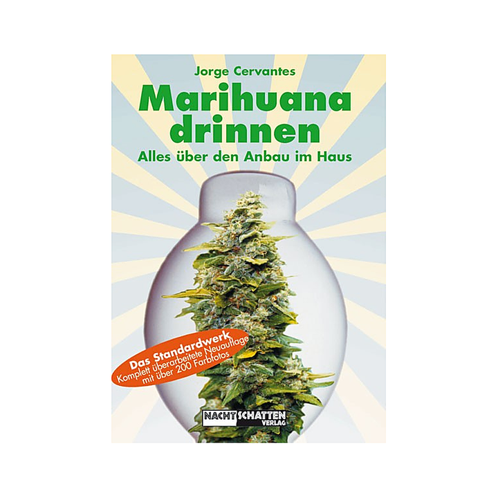 Marijuana Drinnen von Jorge Cervantes, Anbau-Ratgeber, Nachtschatten Verlag 2024