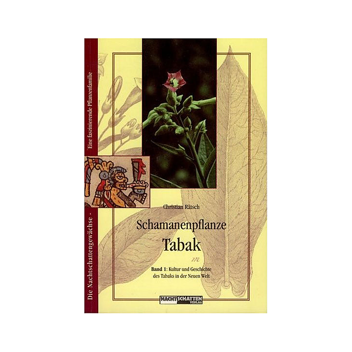 Schamanenpflanze Tabak Band I – Buch von Christian Rätsch (2002)